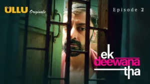 Ek Deewana Tha Episode 2