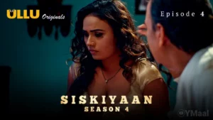 Siskiyaan 4 Episode 4