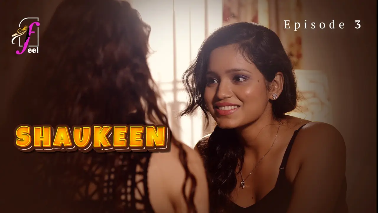 Shaukeen Episode 3